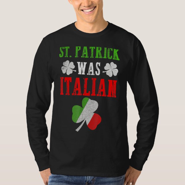 Camiseta Rua Patrick Era Rua Italiana, Patrick Day Engraçad (Frente)