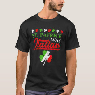 Camiseta Rua. Patrick Era Uma Rua De Bandeira Italiana Sham