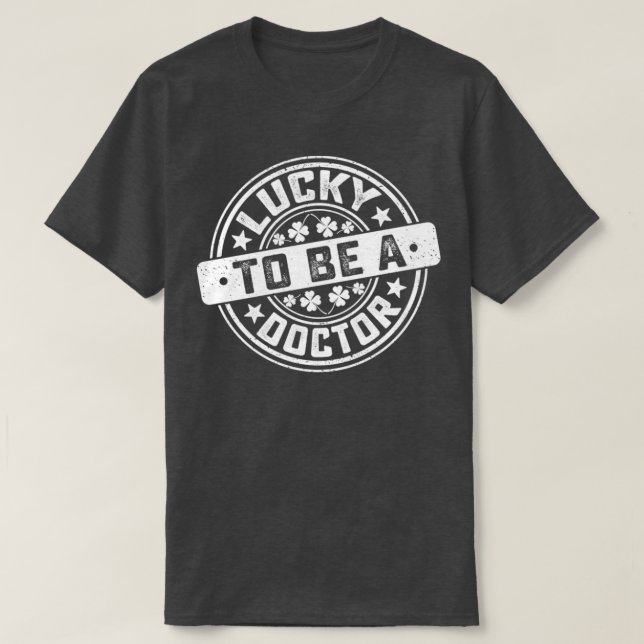 Camiseta Rua Patrickx27s Dia da Sorte de Ser Médico 1 (Frente do Design)