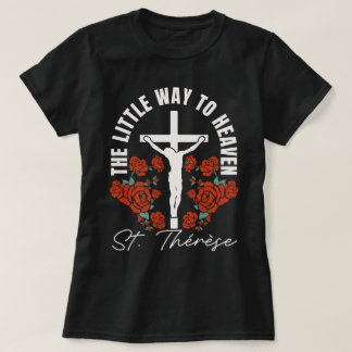 Camiseta Rua, Thérèse Little Way, Madrinha Católica