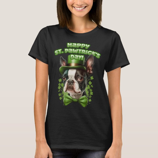 Camiseta Ruas engraçadas. Dia de Patrick Boston Terrier Paw (Frente)