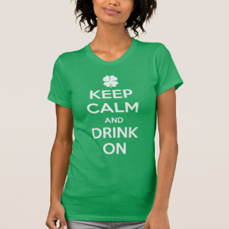 Camiseta Ruas engraçadas, dia de Patrick, fique calmo em ca