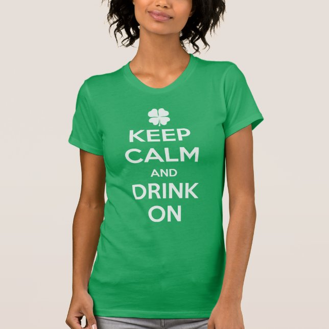 Camiseta Ruas engraçadas, dia de Patrick, fique calmo em ca (Frente)