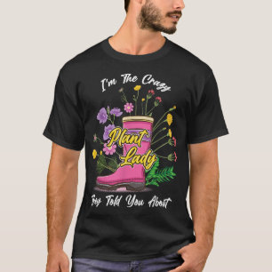 Camiseta Rubber Boots Flores Selvagens Engraçado Sou a Plan