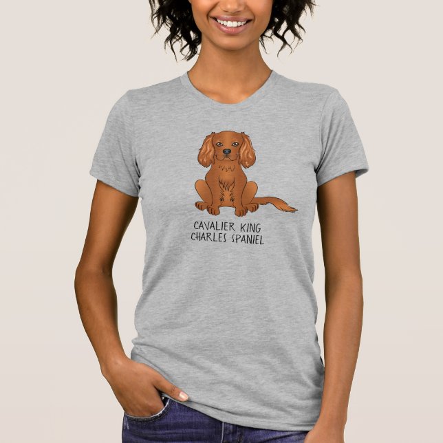Camiseta Ruby Cavalier King Charles Spaniel Dog & Text (Frente)