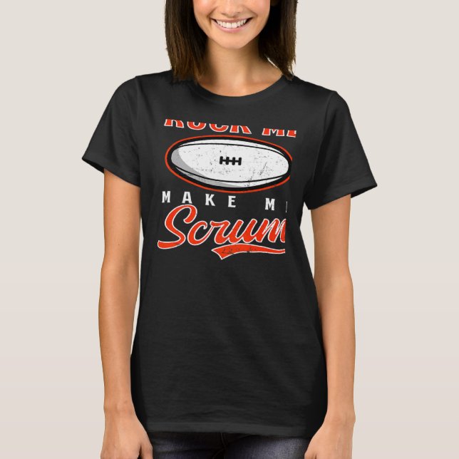 Camiseta Ruck Me Make Me Scrum Rugby   (Frente)