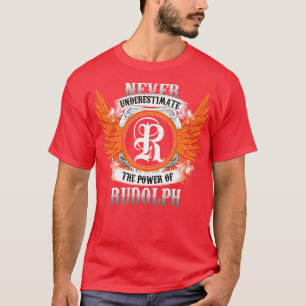 Camiseta Rudolph Name Shirt Nunca Subestima A Potência O