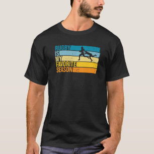 Camiseta Rugby É Minha Época Favorita Para Jogador De Rugby