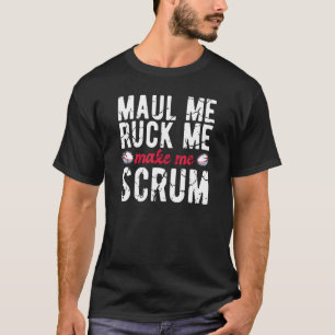 Camiseta Rugby Maul Me Ruck Me Torna Engraçado Rugby