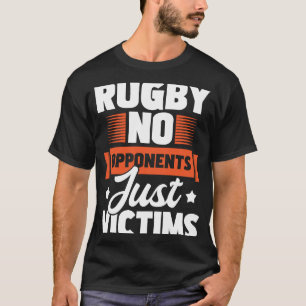 Camiseta Rugby Sem Opositores Apenas Vítimas Jogador de Rug