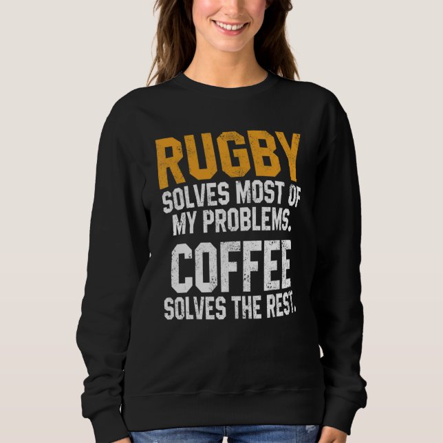 Camiseta Rugby Solves My Problems Coffee  Coach Player Mom  (Frente)
