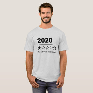 Camiseta Ruim Ano 2020, Muito Ruim Não Recomendari