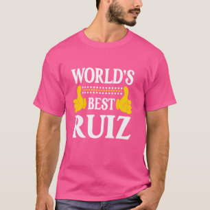 Camiseta Ruiz Surname Família Funny Team Sobrenome Mundo B