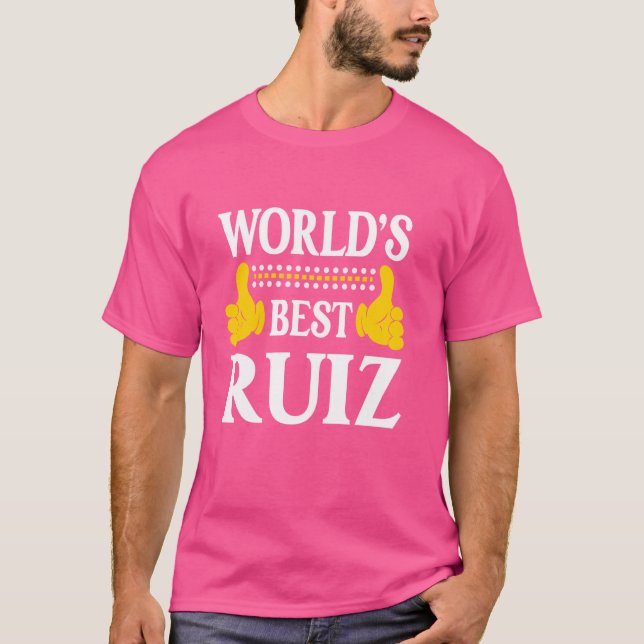 Camiseta Ruiz Surname Família Funny Team Sobrenome Mundo B (Frente)