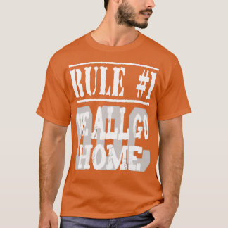 Camiseta Rule 1 We All Go Home