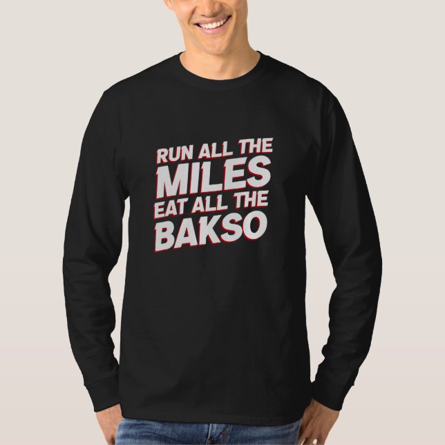 Camiseta Run All the Miles Eat All the Bakso   Running Humo (Frente)