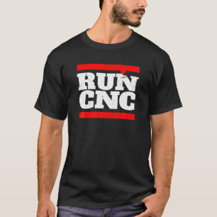 Camiseta RUN CNC Shirt Engraçado CNC Machinista Shirt Para