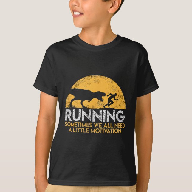 Camiseta Running Sometimes We All Need A Little Motivation  (Frente)