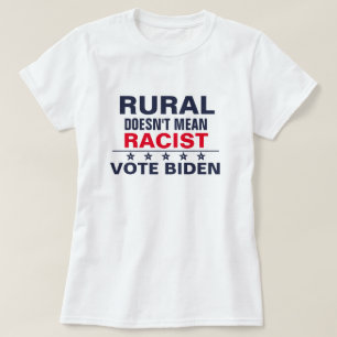 Camiseta Rurais Pro-Biden Harris Anti-Racismo Votam Azul
