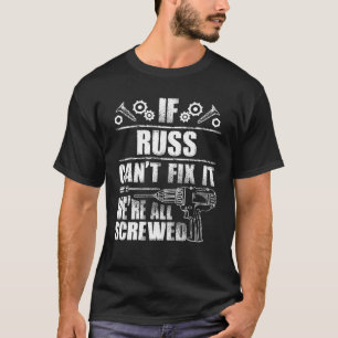 Camiseta RUSS Gift Name Conserte Engraçado Aniversário Pers