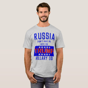 Camiseta Rússia não me fez votar para o trunfo Hillary fe