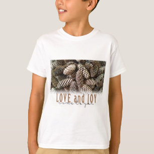 Camiseta Rustic Holiday Love and Joy Pine Cone