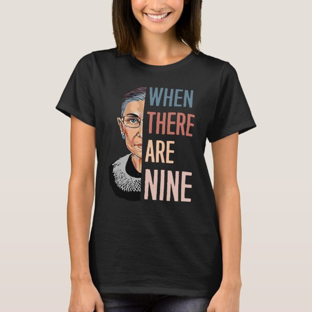 Camiseta Ruth Quando Há Nove RBG (Frente)