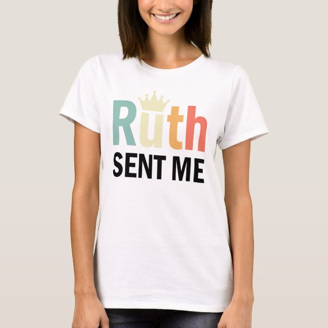 Camiseta Ruth, Ruth Bader Binsburg, Ruth me mandou. (Frente)