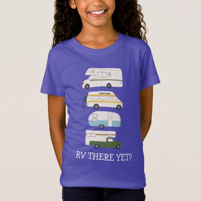 Camiseta RV AINDA? Campervan vanlife RV Trailer CUSTOM (Frente)
