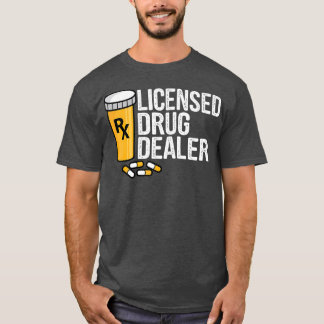 Camiseta Rx Licensed Drug Dealer Funny Farmacêuticos