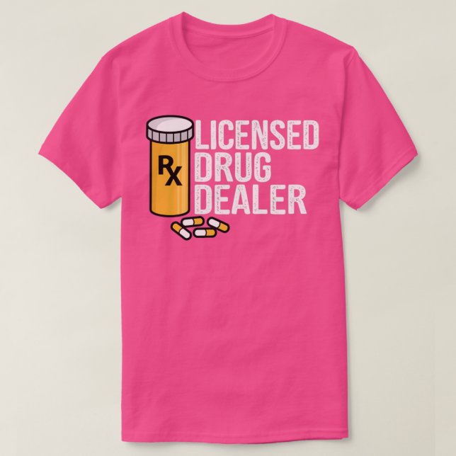 Camiseta Rx Licensed Drug Dealer Funny Farmacêuticos Sto (Frente do Design)
