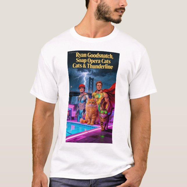 Camiseta Ryan Goodsnatch Soap Opera Cats Thunderline Camise (Frente)