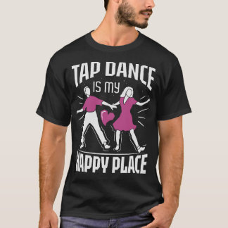 Camiseta S2 Tap Dance Tap Dancing Tap Dancer (162)