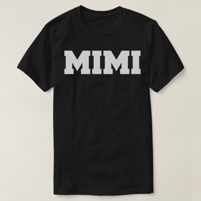 Camiseta s That Say Mimi  (Frente do Design)
