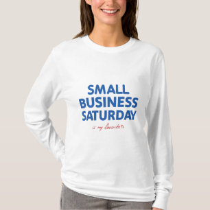 Camiseta Sábado para Pequenas Empresas é meu favorito