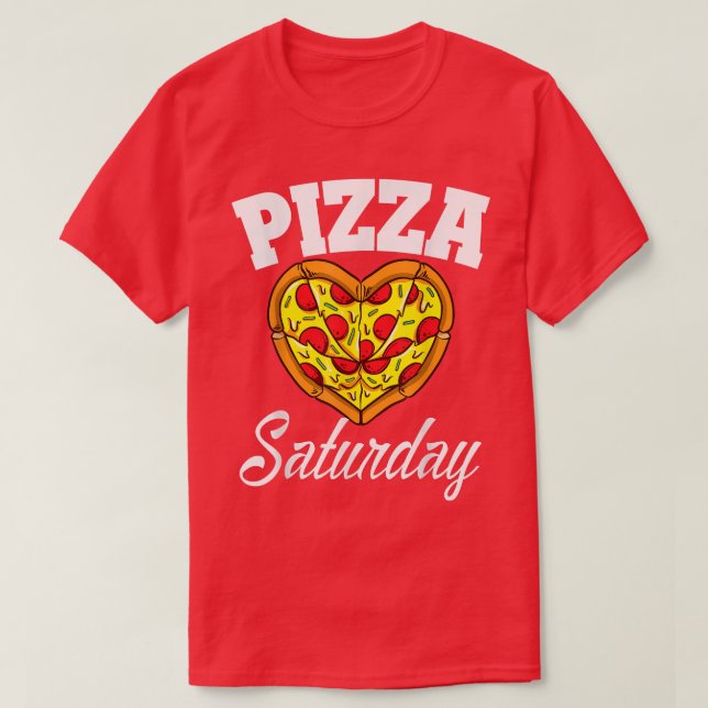 Camiseta Sábado Pizza Noite Engraçada Pizza Lover Comida Rá (Frente do Design)