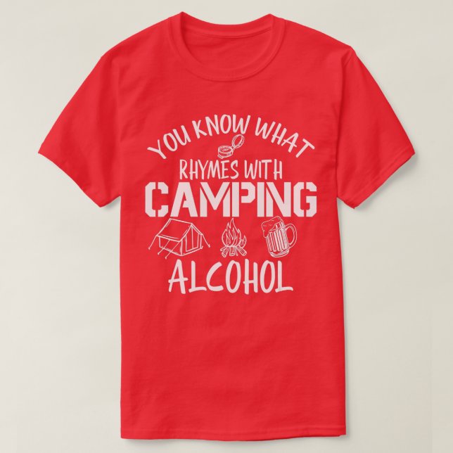 Camiseta Sabe O Que Rita Com O Acampamento De Álcool (Frente do Design)