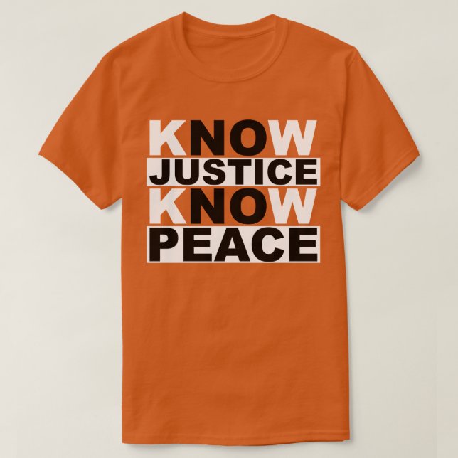 CAMISETA SABE QUE JUSTIÇA SABE PAZ (Frente do Design)