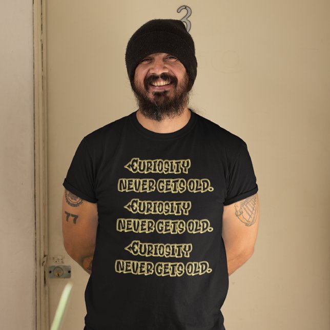 Camiseta Sabedoria Dourada: Curiosidade Nunca Envelhece (Criador carregado)