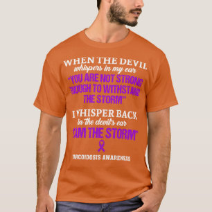 Camiseta Saber Da Sarcoidose Eu Sou A Tempestade Nesta Famí