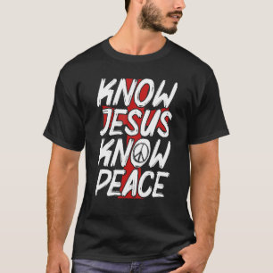 Camiseta Saber que Jesus conhece a paz religião cristã reli