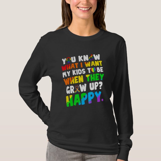 Camiseta Sabes O Que Quero Para Os Meus Filhos Feliz Humor  (Frente)