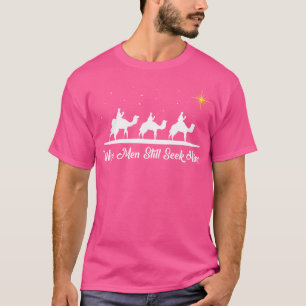 Camiseta Sábios Ainda O Procuram Natal Cristão Jesus
