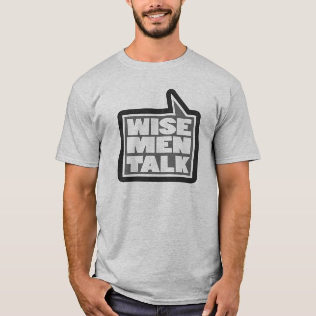Camiseta "Sábios falam" significa falar de cinza de camiset (Frente)