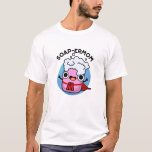 Camiseta Sabonete de Soap-erman, sabonete de mamã