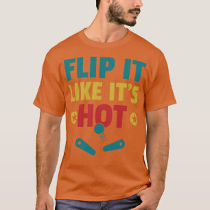 Camiseta Sacudir como se suas máquinas quentes de pinball f