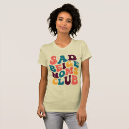 Camiseta Sad Beige Mães Club Groovy Retro Summer Vibes