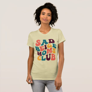 Camiseta Sad Beige Mães Club Groovy Retro Summer Vibes