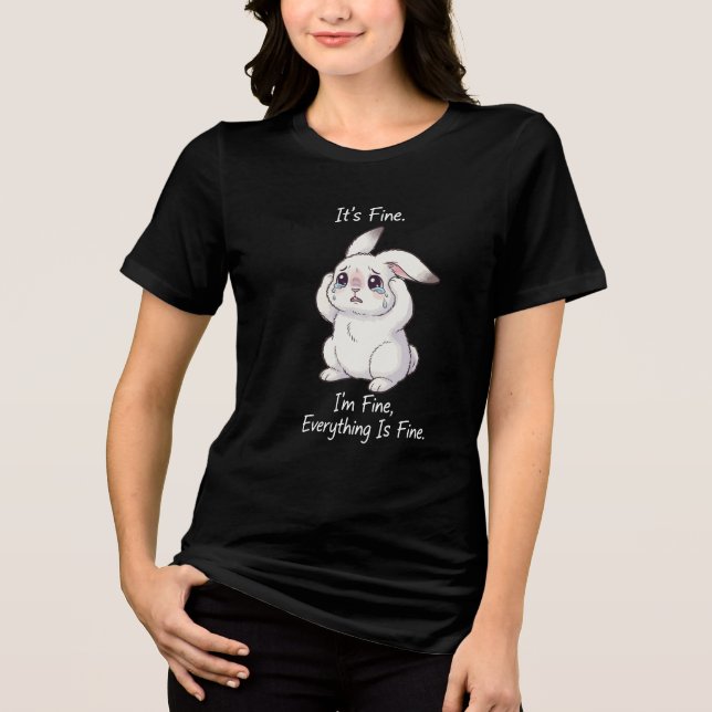 Camiseta Sad Bunny “It’s Fine” – Cute Funny Crying Rabbit M (Frente)