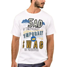 Sad É O Swag Temporário Para Sempre